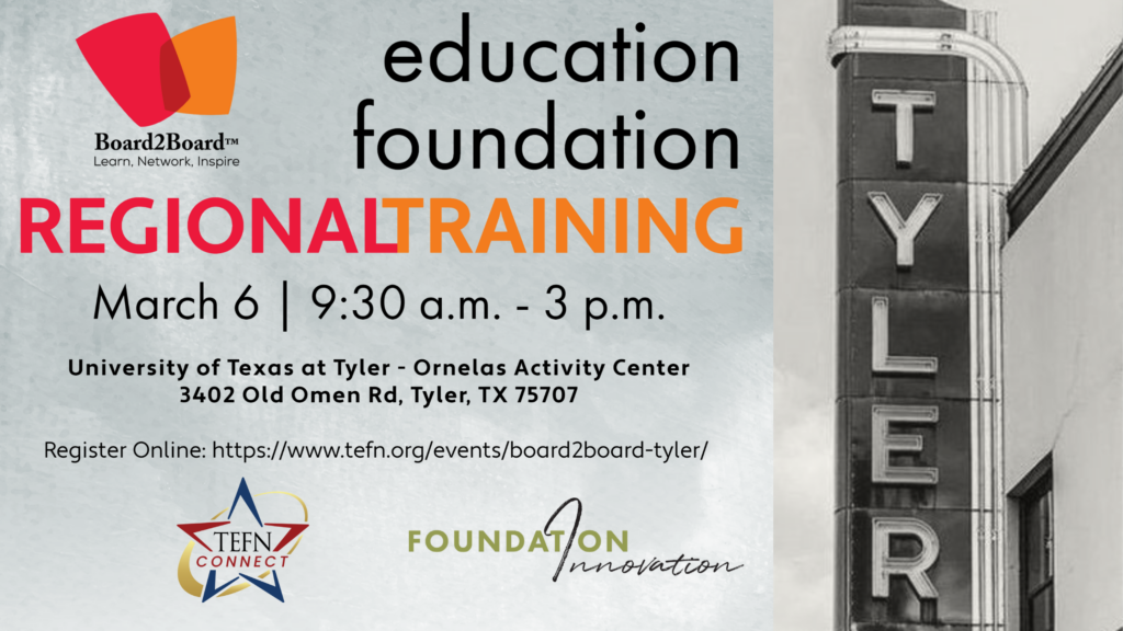 Board2Board Tyler Texas Education Foundation Network (TEFN)